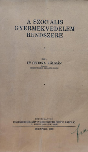 A szocilis gyermekvdelem rendszere