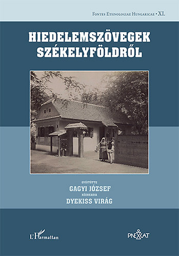 Dyekiss Virg; Gagyi Jzsef - Hiedelemszvegek Szkelyfldrl