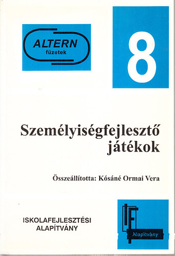 Szemlyisgfejleszt jtkok (Altern fzetek 8.)