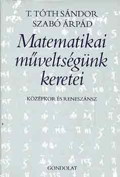 Matematikai mveltsgnk keretei