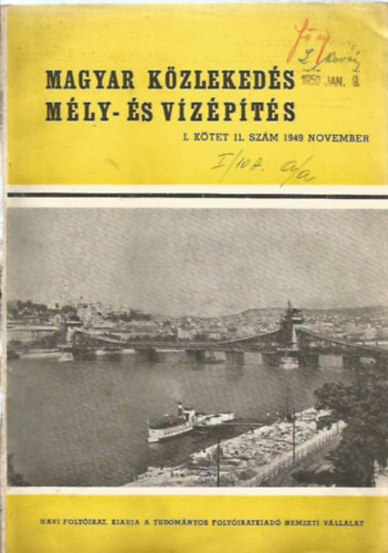 Magyar K�zleked�s M�ly- �s V�z�p�t�s I. k�tet 11. sz�m, 1949 november