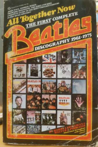 All Together Now - The First Complete Beatles Discography 1961-1975