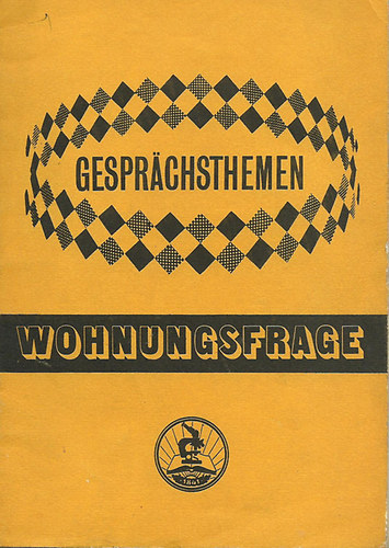 Hegeds Jnosn szerk. - Gesprchsthemen- Wohnungsfragen