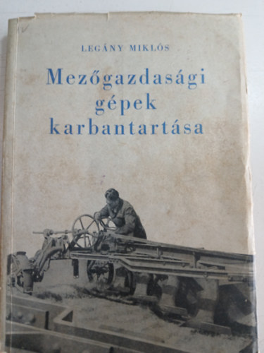 Mez�gazdas�gi g�pek karbantart�sa