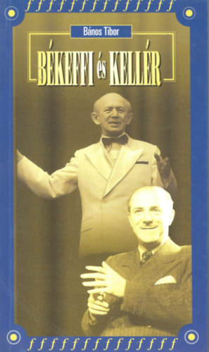 B�keffi L�szl� �s Kell�r Dezs�