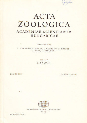 Acta Zoologica (A Magyar Tudomnyos Akadmia zoolgiai kzlemnyei - Academiae Scientiarum Hungaricae) (Tomus XIX., Fasciculi 1-2.)