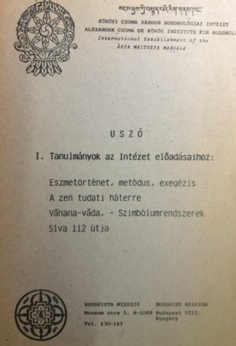 USZ I. Tanulmnyok az Intzet eladsaihoz