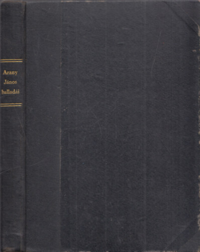 Arany J�nos �sszes ballad�i Zichy Mih�ly rajzaival (Bolond Ist�k)