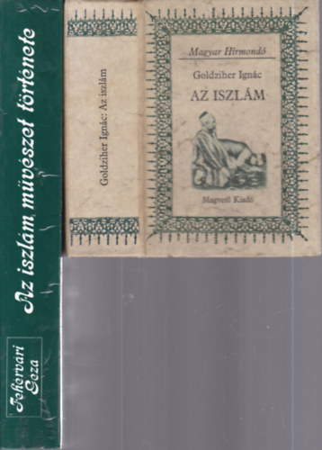 2 db. k�tet az iszl�mr�l (Az iszl�m + Az iszl�m m�v�szet t�rt�nete)