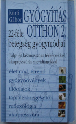 Gygyts otthon 2. - 22-fle betegsg gygymdjai