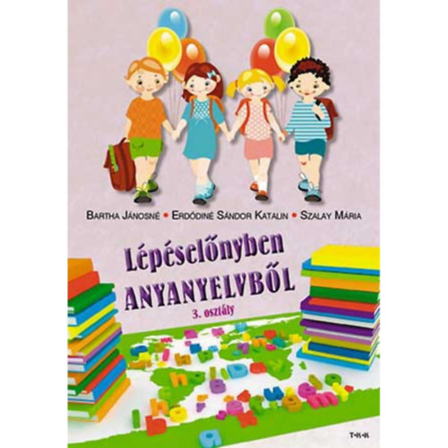 Lpselnyben anyanyelvbl 3. osztly