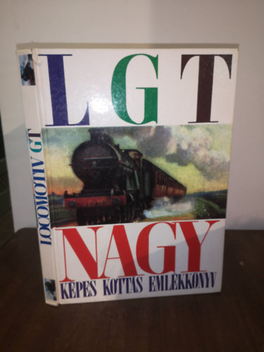 Rvsz P. Anna - LGT-Nagy kpes kotts emlkknyv