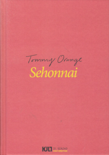 Tommy Orange - Sehonnai