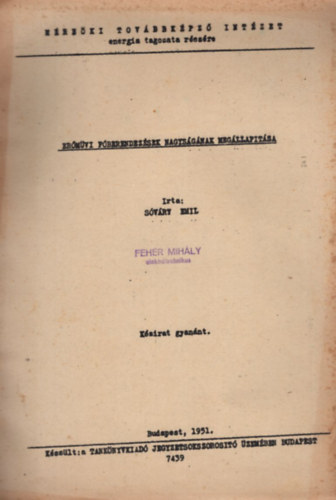 Er�m�vi f�berendez�sek nagys�g�nak meg�llap�t�sa - M�rn�ki Tov�bbk�pz� Int�zet energia tagozata r�sz�re - k�zirat