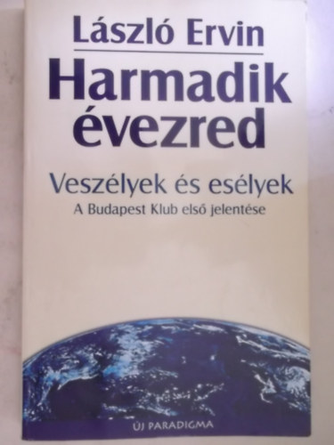 Harmadik �vezred - L�szl� Ervin