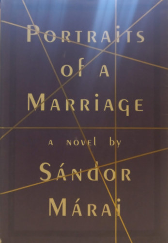 Mrai Sndor - Portraits of a Marriage