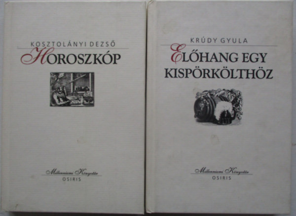 2 db a Milleniumi K�nyvt�r soroaztb�l (Horoszk�p, El�hang egy kisp�rk�lth�z)