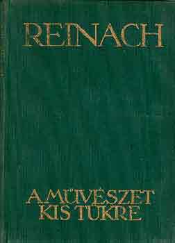 Reinach - A mvszet kis tkre