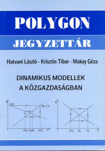 Dinamikus modellek a kzgazdasgban