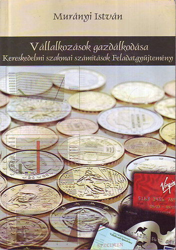 Murnyi Istvn - Vllalkozsok gazdlkodsa