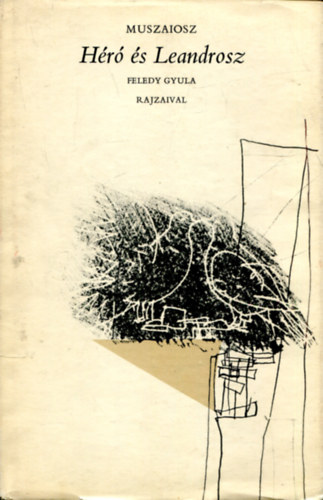 H�r� �s Leandrosz (Feledy Gyula rajzaival)