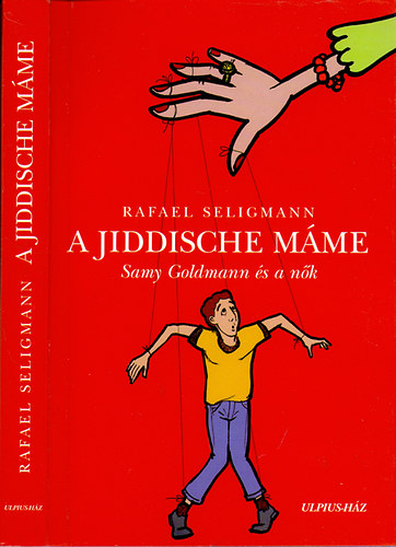Rafael Seligmann - A Jiddische Mme - Samy Goldmann s a nk
