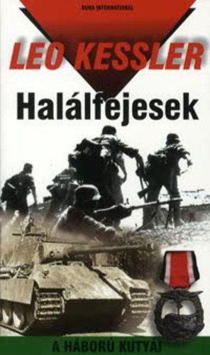 Hal�lfejesek - A h�bor� kuty�i 4.