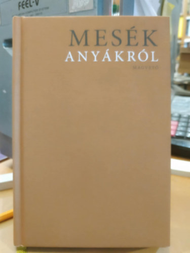 Boldizsr Ildik  (szerk.) - Mesk anykrl