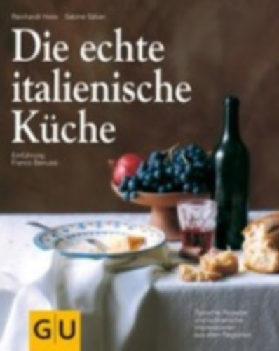 Reinhardt Hess - Die echte italienische K�che