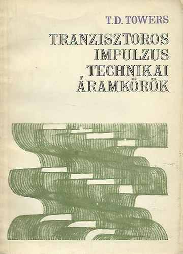 Tranzisztoros impulzustechnikai ramkrk