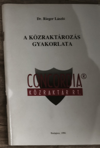 Dr. Rieger L�szl� - A k�zrakt�roz�s gyakorlata