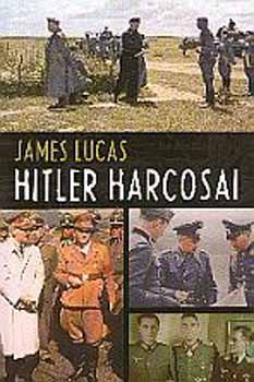 James Lucas - Hitler harcosai