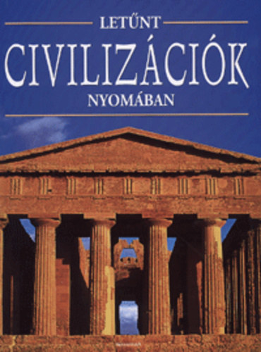 Letnt civilizcik nyomban