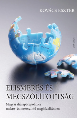 Kov�cs Eszter - Elismer�s �s megsz�l�totts�g