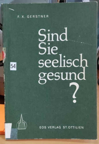 Sind Sie seelisch gesund? (Mentlisan egszsges vagy?)