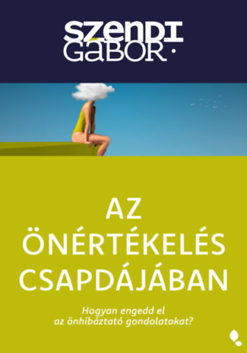 Az �n�rt�kel�s csapd�j�ban - �j kiad�s