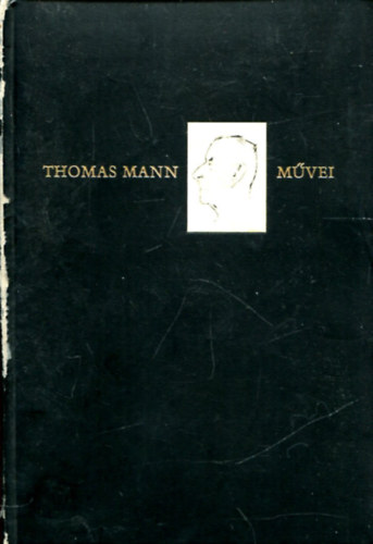 Thomas Mann - Jzsef s testvrei III-IV. (Thomas Mann mvei 4.)- szmozott