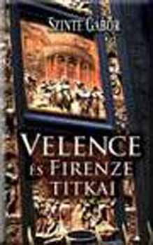 Velence �s Firenze titkai
