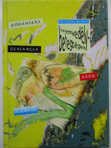 Szenved�lybetegs�gek