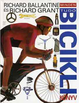 R.-Grant, R. Ballantine - Mindentud bicikliknyv