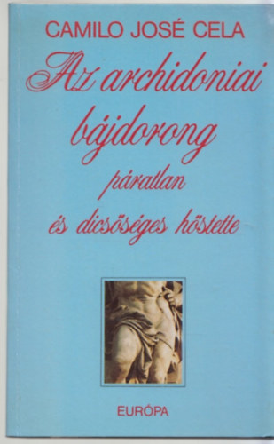 Az archidoniai b�jdorong p�ratlan �s dics�s�ges h�stette