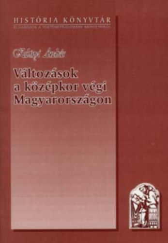 Vltozsok a kzpkor vgi Magyarorszgon