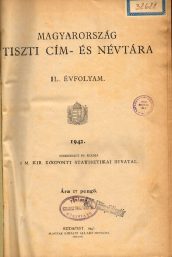 Magyarorsz�g tiszti c�m- �s n�vt�ra IL.�vfolyam - 1942
