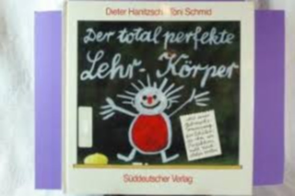 Der total perfekte lehr-k�rper