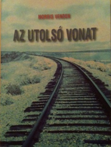 Az utols� vonat