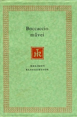 Boccaccio m�vei: Fiammetta / Fiesolei Nimfa�nek / Dekameron