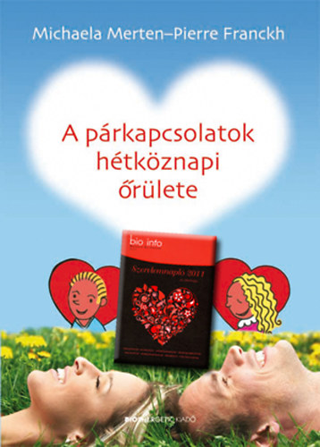 A prkapcsolat htkznapi rlete + Szerelemnapl 2011