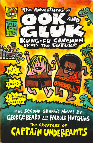 George Beard; Harold Hutchins - The Adventures of Ook and Gluk, Kung-Fu Cavemen From the Future