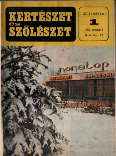 Kert�szet �s sz�l�szet 1974. teljes �vfolyam, I-II.k�tet (teljes)