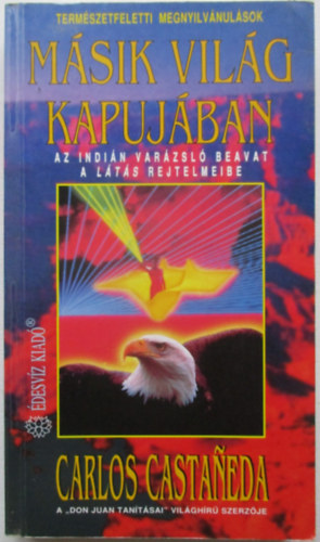Carlos Castaneda - M�sik vil�g kapuj�ban